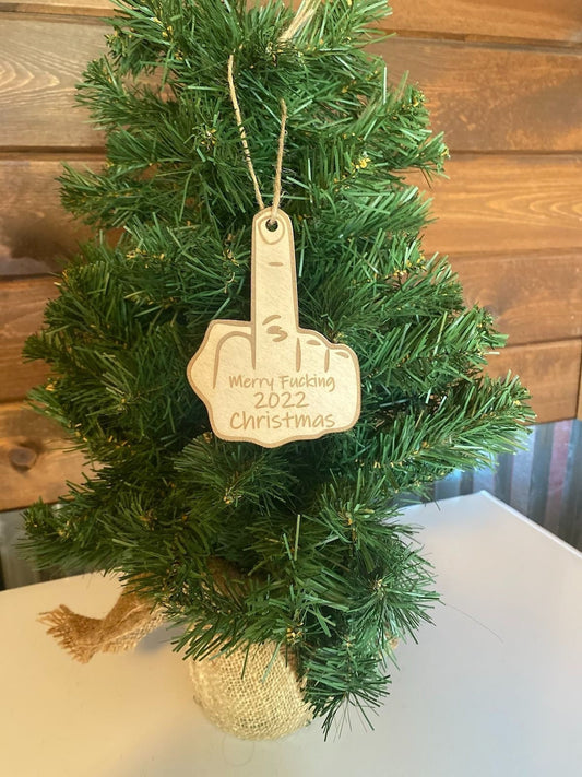 Middle Finger 2022 Merry Fucking Christmas Ornament | Personalized Gift | Ships Fast