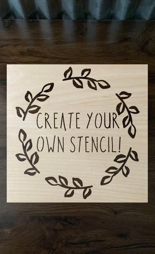 Made To Order Custom Design Stencils - Made from 1/4 Inch Thick Wood -  Anything You Want! You Pick The Size   Fast Shipping!