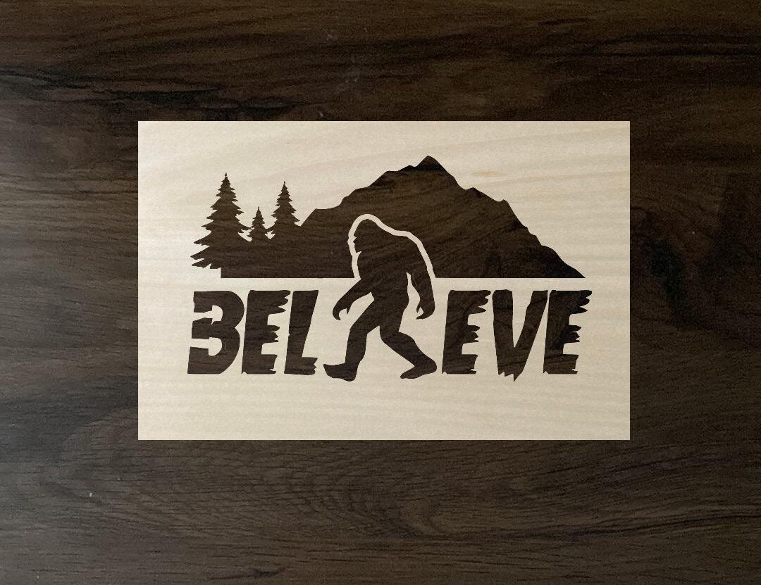 Bleach Stencil Big Foot Believe Stencil 1/4 Thick wood Made To Last